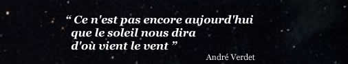 "On doit continuer à chercher pour trouver. Quand le soleil se perd dans la nuit, l'espoir guette un reflet." Louise Gélinas